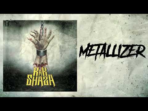RAKSHAZA  - METALLIZER