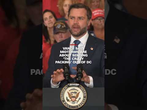Vance says midterms are about sending 'the crazy packing' out of DC