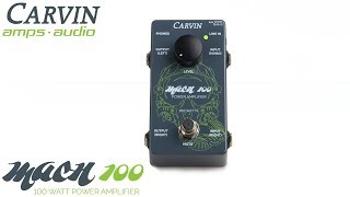 Video thumbnail for Carvin Amps and Audio Mach100 100W Guitar Amplifier Pedal by Carvin Audio