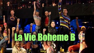 La Vie Boheme B- Rent Live