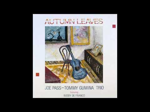 Joe Pass, Tommy Gumina Trio Autumn Leaves