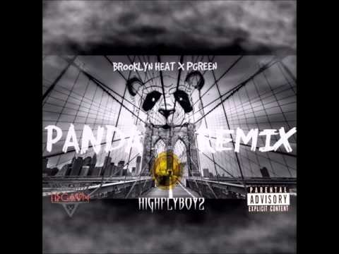 PANDA REMIX - BROOKLYN HEAT X PGREEN