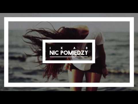 IKAR - Nic Pomiędzy