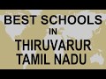Best Schools In Thiruvarur Tamil Nadu CBSE Govt Private International Vidhya Clinic