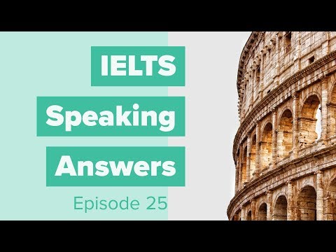 IELTSスピーキングの答え - 第25話「歴史 (IELTS Speaking Answers - Episode 25 - History)