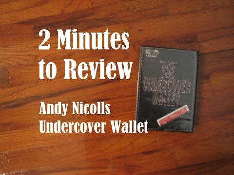 2 Minutes to Review Andy Nicoll's Undercover Wallet