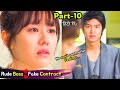 Part-10 | He Can't Control his Feelings💕& Confess out of Jealousy | Korean Drama Explained in Hindi