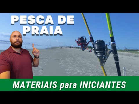 MATERIAIS PRA PESCAR NA PRAIA PARA INICIANTES
