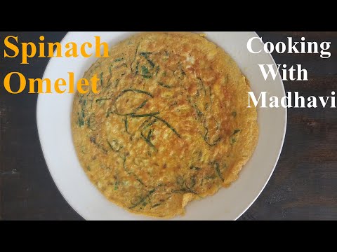 Spinach Omelet| How to make Spinach Omelet