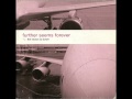 Further Seems Forever-Just Until Sundown.wmv