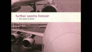 Further Seems Forever-Just Until Sundown.wmv