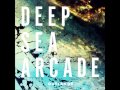 Deep Sea Arcade - Ride 