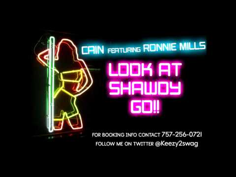 Look at Shawdy Go - Fbw Keezy x Ronnie Mills