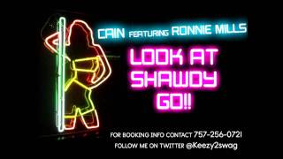 Look at Shawdy Go - Fbw Keezy x Ronnie Mills