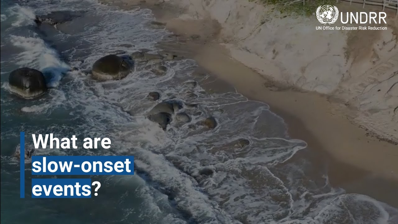 What are slow-onset events?  | UNDRR