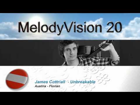 MelodyVision 20 - AUSTRIA - James Cottrial - "Unbreakable"