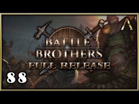 Battle Brothers - Full Release - Pt.88 "Surprise Orc Warlord" [Battle Brothers Gameplay]