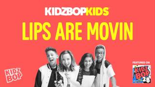 Kidz bop kids - lips are moving [ kidz bop 28]