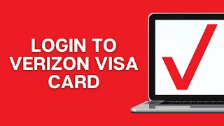 How To Login To Verizon Visa Card