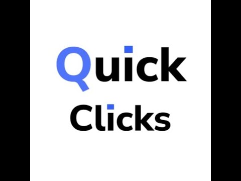Quick Clicks