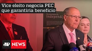 Alckmin inicia transição com foco no Auxílio de R$ 600