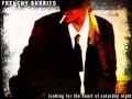 frenchy burrito - looking for the heart of saturday night - tom waits cover