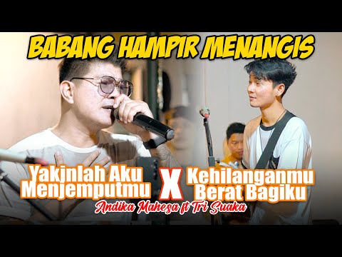 Yakinlah Aku Menjemputmu, Kehilanganmu Berat Bagiku - Kangen (Live Ngamen) Andika Ft. Tri Suaka
