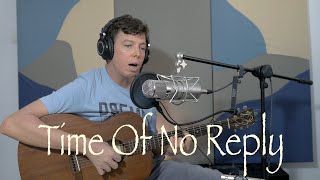 TIME OF NO REPLY - Nick Drake Cover
