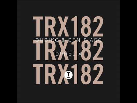 Qubiko, Denis Ago - Ophelia (Extended Mix) [TOOLROOM TRAX]
