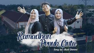 Download lagu RAMADHAN PENUH CINTA || COVER DAMAR ADJI,  ZAILUNA, LALA mp3