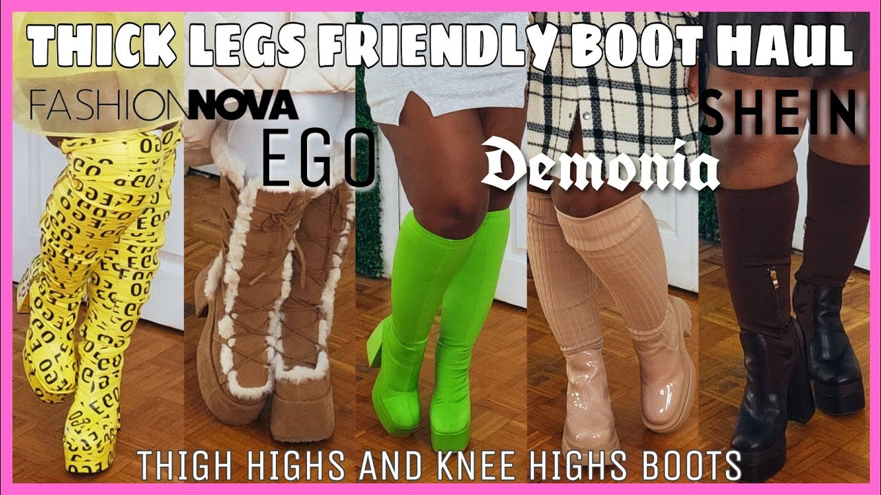 Thick legs friendly knee/thigh high boots Try-on haul | Fashion Nova, Shein, Ego Official, Demonia