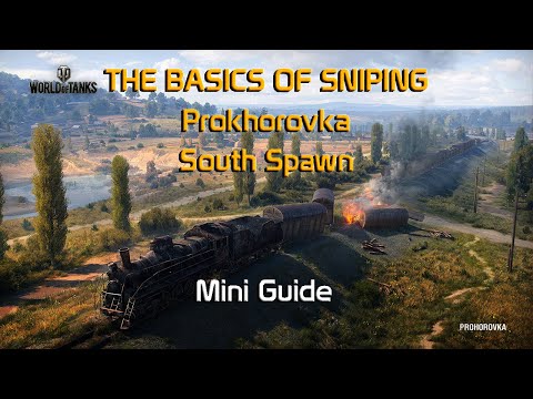 Mini Guide: Basics of Sniping! (Prokhorovka South Spawn)