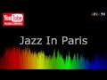 Free Music Jazz In Paris YouTube Audio Library