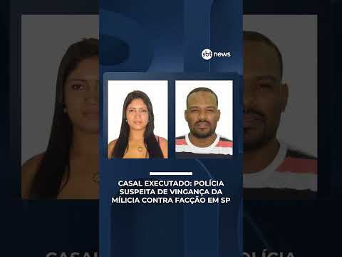 Polícia suspeita de vingança da milícia contra facção em execução de casal em SP | #SBTNotícias