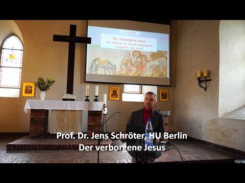 Prof. Dr. Jens Schröter: Der verborgene Jesus: Was erfahren wir aus den apokryphen Evangelien