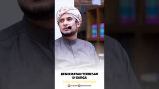 Download lagu THE GREATEST PLEASURE IN HEAVEN - HABIB JAMAL BIN TOHA BAAGIL mp3 Download lagu THE GREATEST PLEASURE IN HEAVEN - HABIB JAMAL BIN TOHA BAAGIL mp3