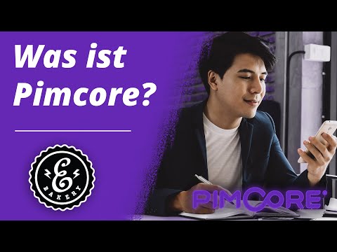 Pimcore - Datenmanagement Tool für Digital-Agenturen | PIM / MDM / DAM / CMS / Digital Commerce