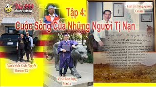 Hành Trình Đi tìm tự do và cuộc sống ở quê hương thứ hai.  Tập 4:  Cuộc sống ở Canada và Mỹ