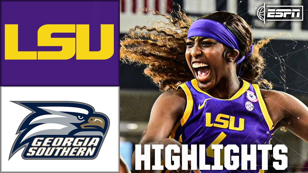 LSU Tigers vs. Georgia Southern Eagles | Full Game Highlights | ESPN College Basketball