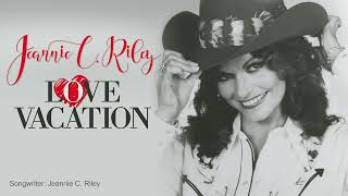 JEANNIE C. RILEY -  Love Vacation (written by Jeannie C. Riley)