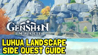 Genshin Impact Luhua Landscape Side Quest Guide