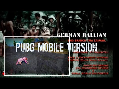 German Rallian(PUBG MOBILE VERSION) #REUPLOAD #LUNGLEI BAZAR VENG BRANCH YMA