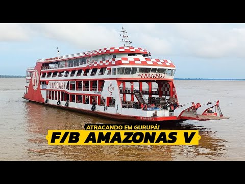 F/B AMAZONAS V ATRACANDO EM GURUPÁ.