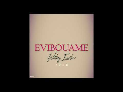 Writing Ecriture - Evibouamé (Audio)