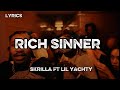 Rich Sinners Lyrics Skrilla Ft Lil Yachty
