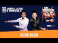 João Lucas & Marcelo - Vuco Vuco 