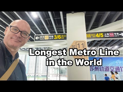 A linha de metrô mais longa do mundo: linha 11 Xangai-Suzhou (123,7 km!)