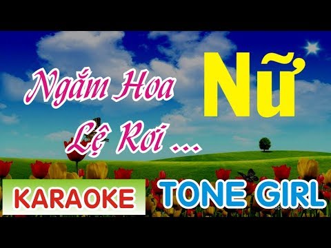 Ngắm Hoa Lệ Rơi Karaoke Tone Nữ || Phương Thế Ngọc