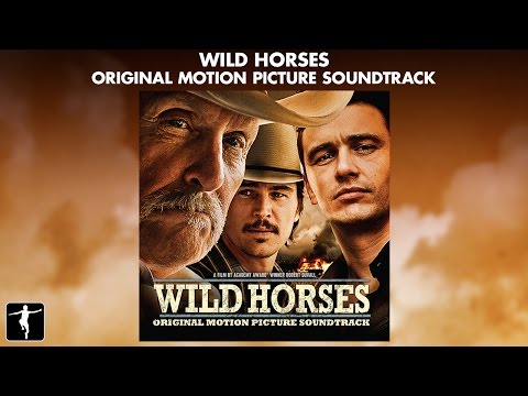 Wild Horses Soundtrack Preview (Official Video)