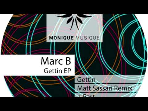 Marc B - Part (Matt Sassari Remix)